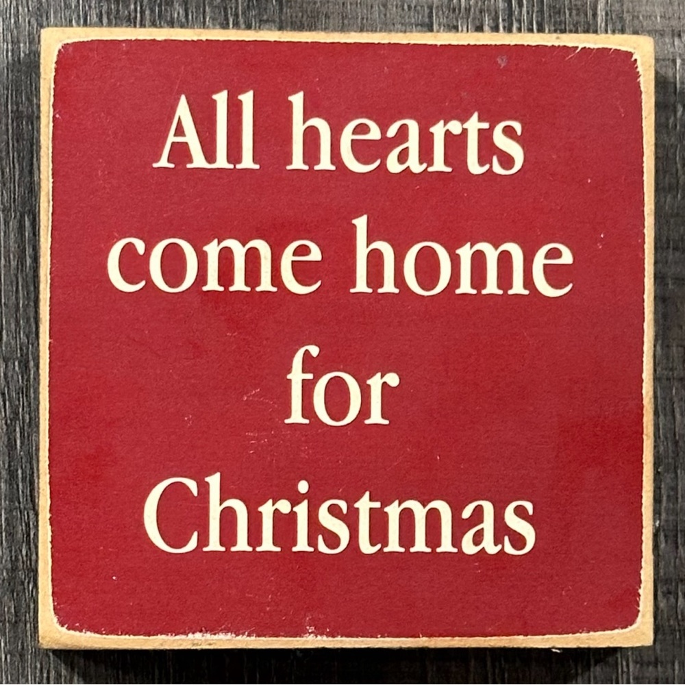 💞 “All Hearts Come Home For Christmas” Wood Block Sign